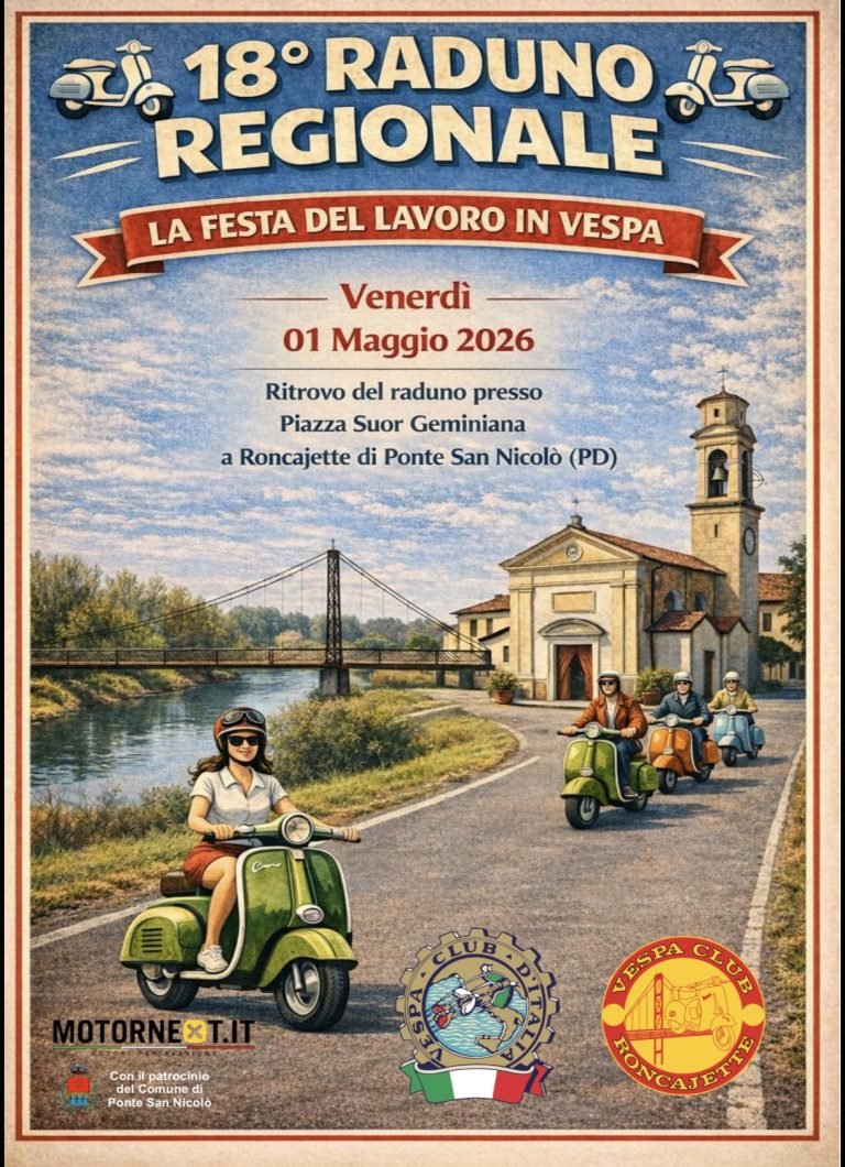 18° RADUNO REGIONALE - LA FESTA DEL LAVORO IN VESPA