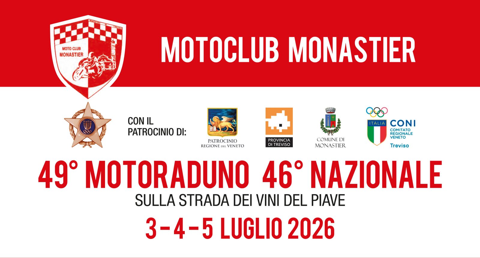 49° MOTORADUNO 46° NAZIONALE SULLA STRADA DEI VINI DEL PIAVE